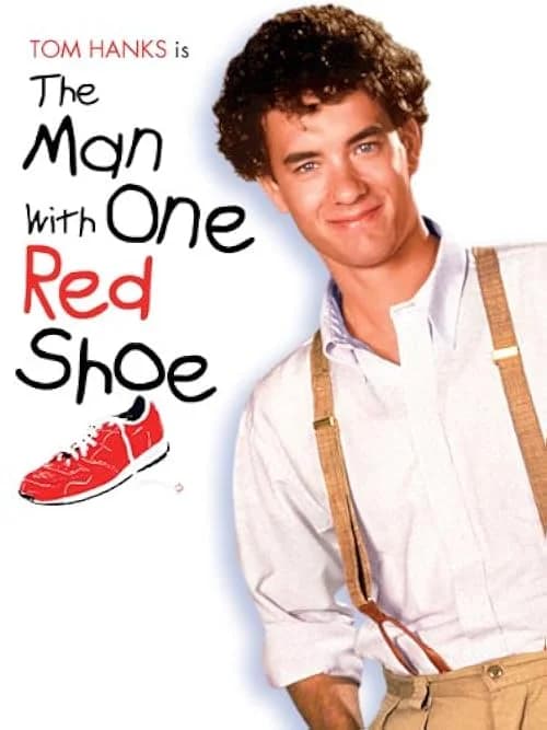 The Man with One Red Shoe film posteri